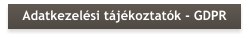 Adatkezelési tájékoztatók - GDPR