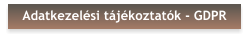 Adatkezelési tájékoztatók - GDPR